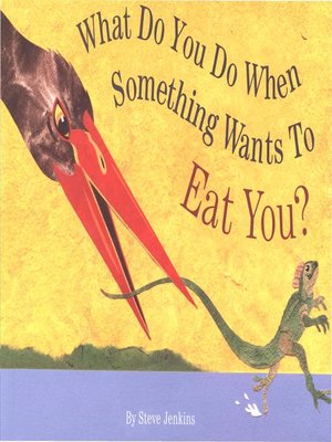 cover image of What Do You Do When Something Wants to Eat You?